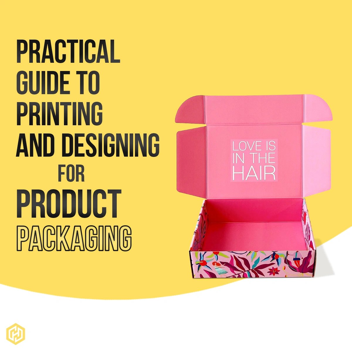 Practical Guide to Printing and Designing for Product Packaging