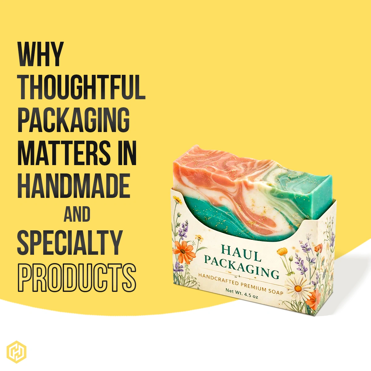 Why Thoughtful Packaging Matters in Handmade and Specialty Products