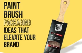 Luxury Paint Brush Packaging Ideas That Elevate Your Brand